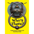 Who's There?: Worlds Funniest A-Z Book of 737 Knock Knock Jokes - Paperback