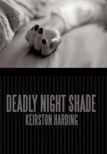 Deadly Night Shade - Hardcover