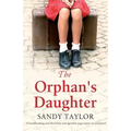 The Orphan's Daughter: A heartbreaking and absolutely unforgettable page-turner set in Ireland - Paperback