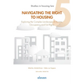 Navigating the Right to Housing: Exploring the Complex Landscape of Access, Occupancy and Exit Rights Volume 5 - Paperback