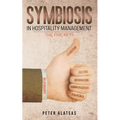 Symbiosis in Hospitality Management - Paperback