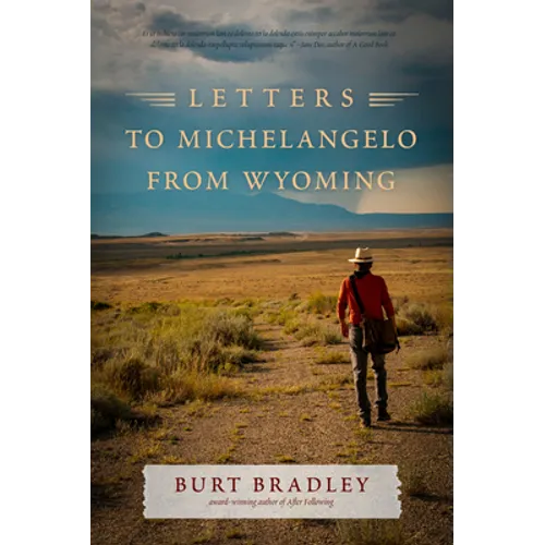 Letters to Michelangelo from Wyoming & Other Poems - Paperback