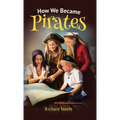 How We Became Pirates - Hardcover