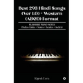 Best 293 Hindi Songs (Ver 1.0) - Western (ABCD) Format: RUSHISBIZ PIANO NOTES - (Video Links+Notes+Scales+Index) - Paperback