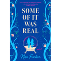 Some of It Was Real - Paperback