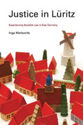 Justice in Lüritz: Experiencing Socialist Law in East Germany - Paperback