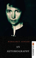 Margaret Sanger - An autobiography - Paperback