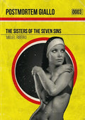 Postmortm Giallo 0003: The Sisters of the Seven Sins - Paperback