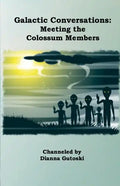 Galactic Conversations: Meeting the Colossum Members - Paperback