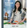 Korean Food Made Simple: Easy and Delicious Korean Recipes to Prepare at Home - Hardcover