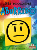 Aburrido (Bored) - Library Binding