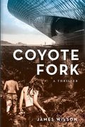Coyote Fork: A Thriller - Paperback