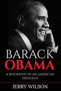 Barack Obama: A Biography of an American President - Paperback