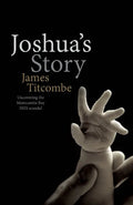 Joshua's Story - Uncovering the Morecambe Bay NHS Scandal - Paperback