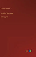 Holiday Romance: in large print - Hardcover