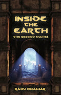Inside the Earth- The Second Tunnel - Paperback