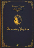 The Secrets of Greystone - Paperback