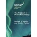 The Problem of Divine Personality - Hardcover