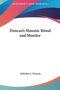Duncan's Masonic Ritual and Monitor - Hardcover
