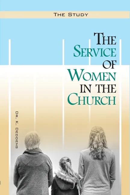 The Service of Women in the Church - Paperback