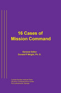 16 Cases of Mission Command - Hardcover