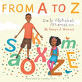 From A to Z: Daily Alphabet Affirmation Book - Paperback
