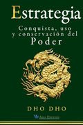 Estrategia: Conquista, uso y conservación del Poder - Paperback