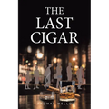 The Last Cigar - Paperback