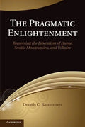 The Pragmatic Enlightenment - Hardcover
