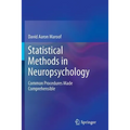 Statistical Methods in Neuropsychology: Common Procedures Made Comprehensible - Paperback