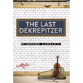 The Last Dekrepitzer - Hardcover