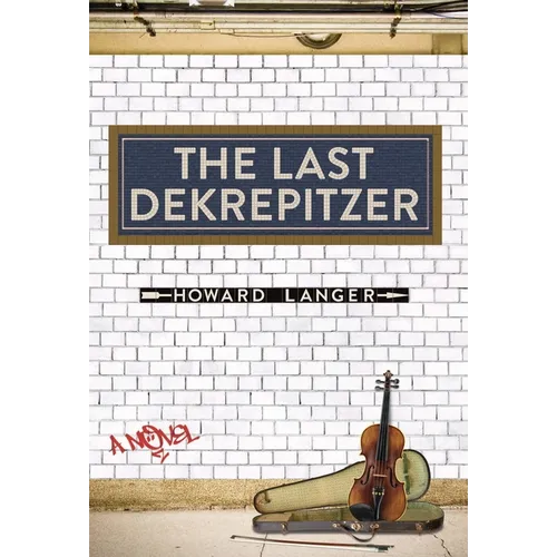 The Last Dekrepitzer - Hardcover