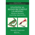 Statistical Reinforcement Learning: Modern Machine Learning Approaches - Paperback