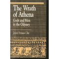 The Wrath of Athena: Gods and Men in the Odyssey - Paperback