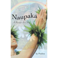 Naupaka: A Hawaiian Love Story - Hardcover