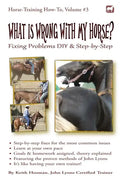 What Is Wrong with My Horse?: Fixing Problems DIY & Step-by-Step - Paperback