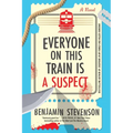 Everyone on This Train Is a Suspect - Paperback