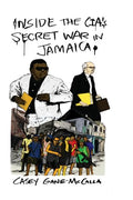Inside the CIA's Secret War in Jamaica - Paperback