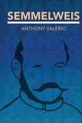Semmelweis - Paperback