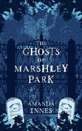 The Ghosts of Marshley Park - Paperback