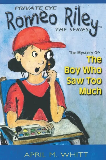 Private Eye, Romeo Riley The Series: The Boy Who Saw Too Much - Paperback