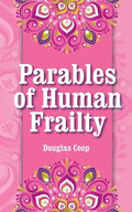 Parables of Human Frailty - Paperback