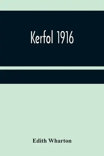 Kerfol 1916 - Paperback