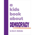 A Kids Book about Democracy - Hardcover