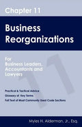 Chapter 11 Business Reorganizations: For Business Leaders, Accountants And Lawyers - Paperback