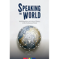 Speaking the World: Multilingualism and Cultural Fluency in the Professional World - Paperback