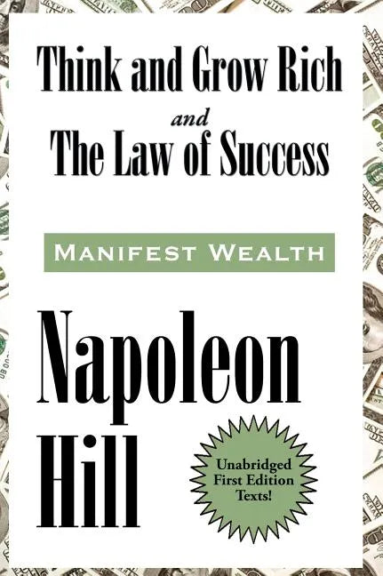 Think and Grow Rich and The Law of Success In Sixteen Lessons - Hardcover