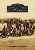South Plainfield in the 20th Century - Paperback