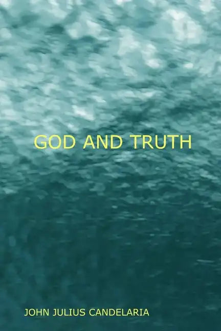 God and Truth - Paperback