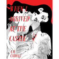 When I Arrived at the Castle - Paperback